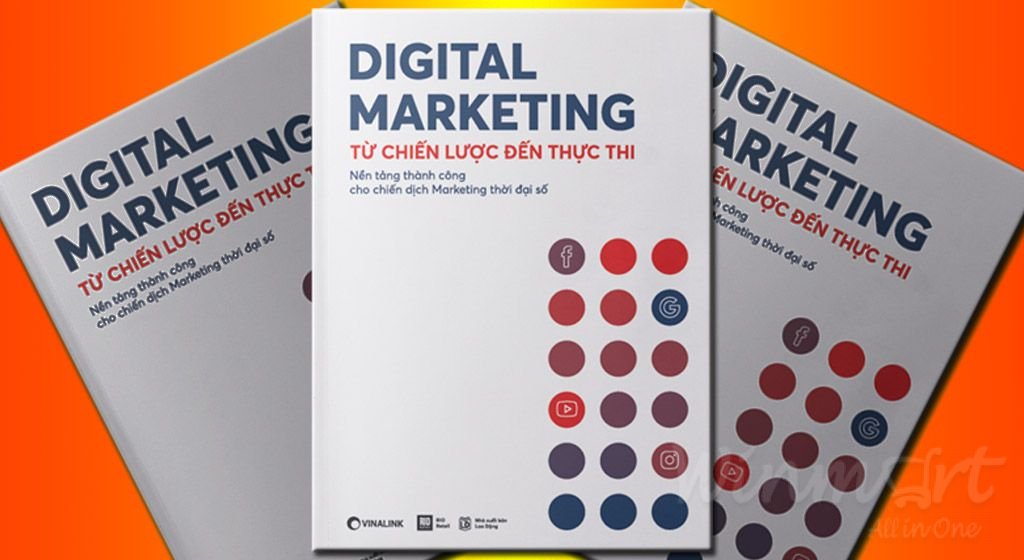 Digital Marketing - Từ chiến lược đến thực thi
