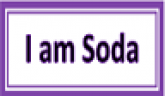 I am Soda
